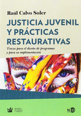 JUSTICIA JUVVENIL Y PRACTICAS RESTAURATIVAS - 9788416737338